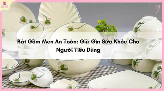 avata bát gốm men an toàn