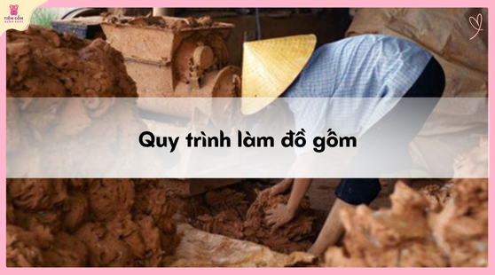 Quy trình làm đồ gốm